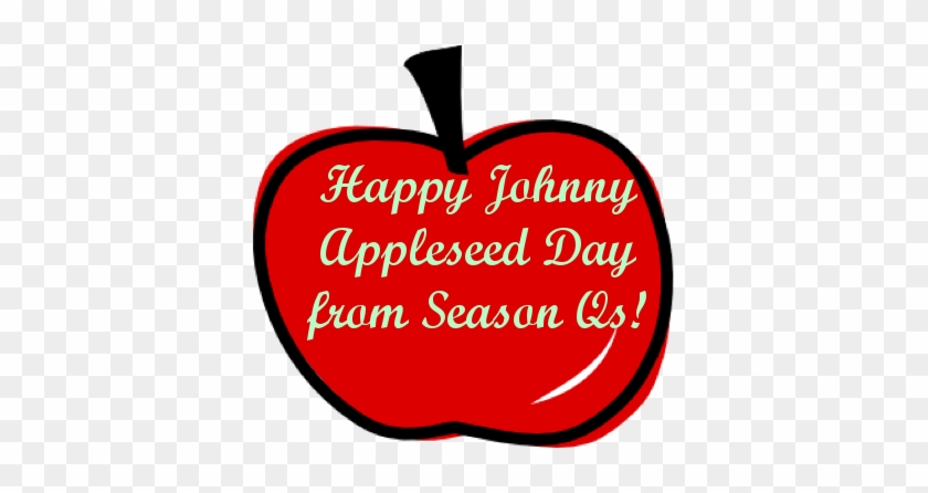 Happy Johnny Appleseed Day - Juice Break #1672374