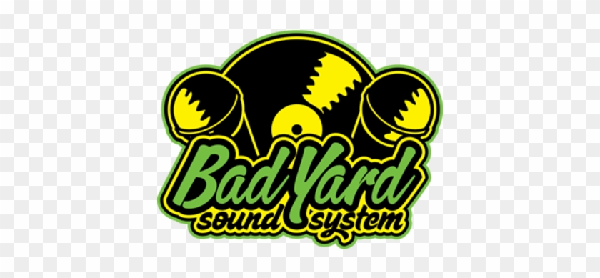 Bad Yard Sound - Reggae Sound Logo #1678810