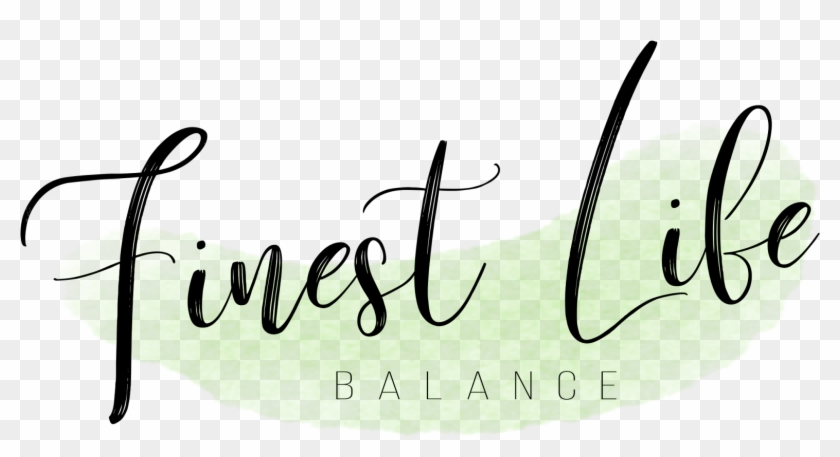Finest Life Balance - Calligraphy #1681672
