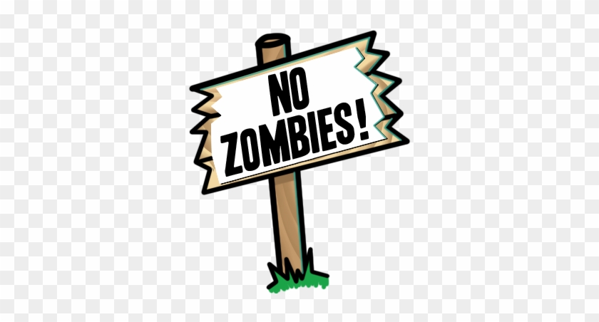 No Zombies Sign - No Zombies Allowed Sign #259292