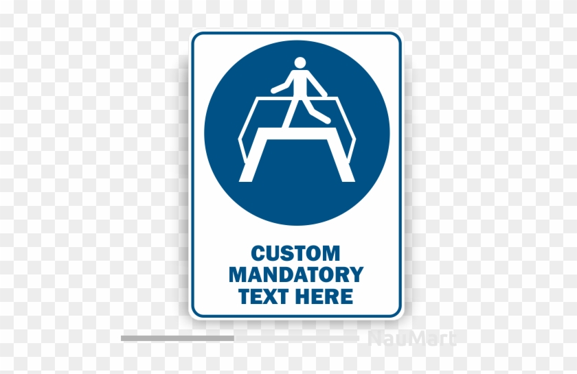 Mandatory Sign With Custom Text In Any Language - Traffic Sign #1684727