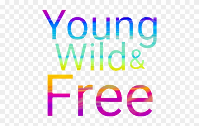 Young Wild Free Clipart - Young Word Transparent #1687632