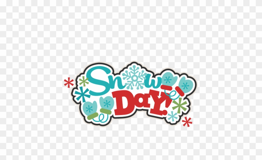 We Have Just Been Notified That Ridgewood Public Schools - Snow Day Clipart #1693721