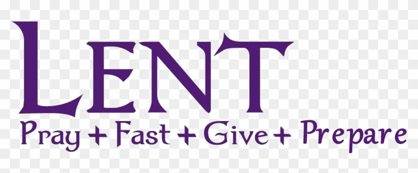 Lent Is A Season Of Preparation Leading Up To Easter - Lent Is A Season Of Preparation Leading Up To Easter #1694482