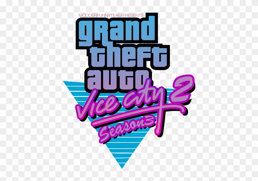 Gta Vice City 2 Season 3 Mod For Grand Theft Auto - Gta Vice City 2 Logo #1703340