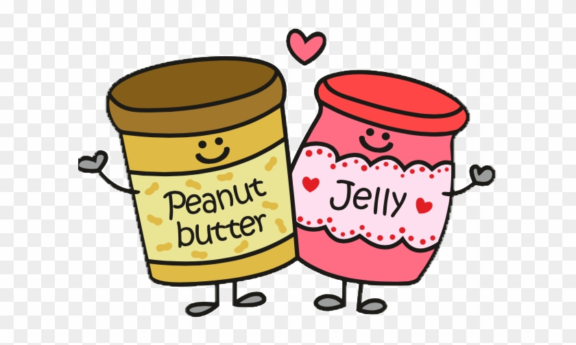 You Go Together Like Peanut Butter And Jelly #1706722