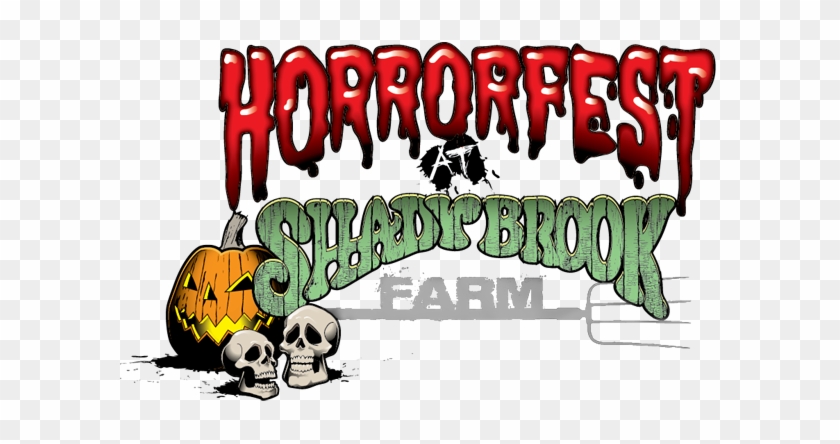 Shady Brook Farm Horrorfest - Shady Brook Farm #259932