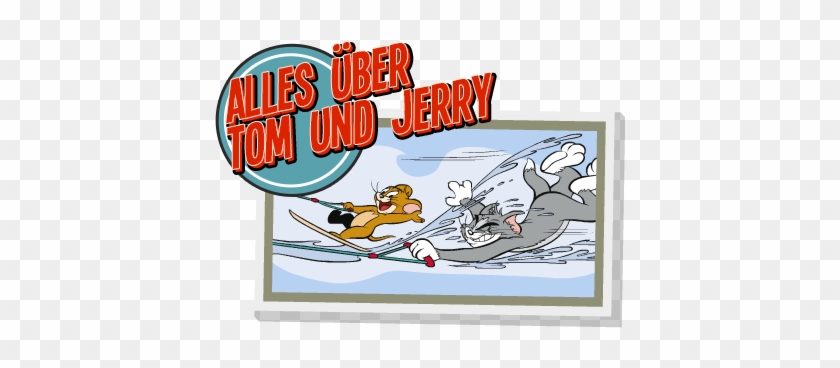 Alles Über Tom Und Jerry Alles Über Tom Und Jerry - Alles Über Tom Und Jerry Alles Über Tom Und Jerry #1709712