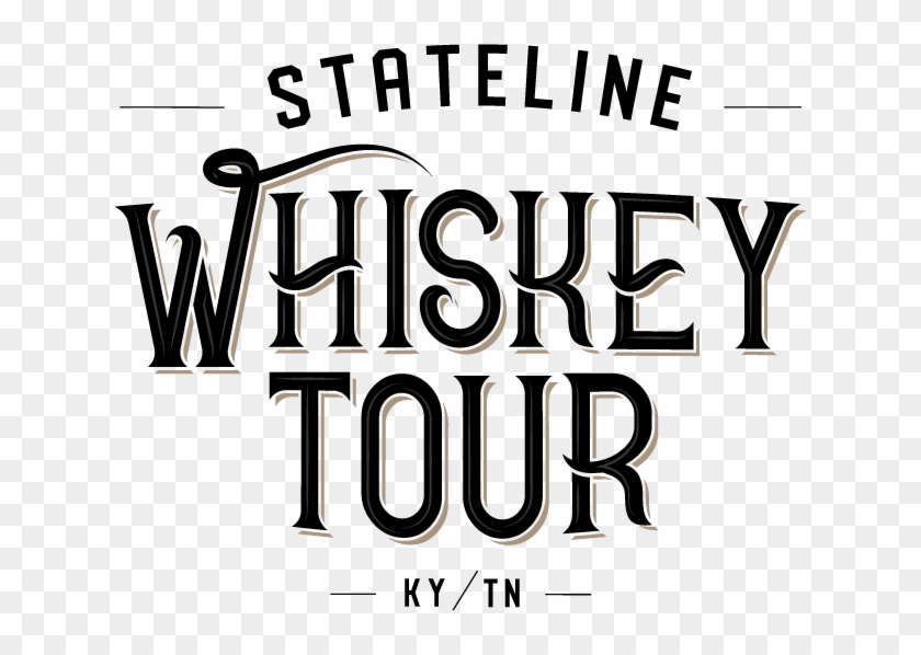 Stateline Whiskey Tour Ky / Tn - Calligraphy #1715712