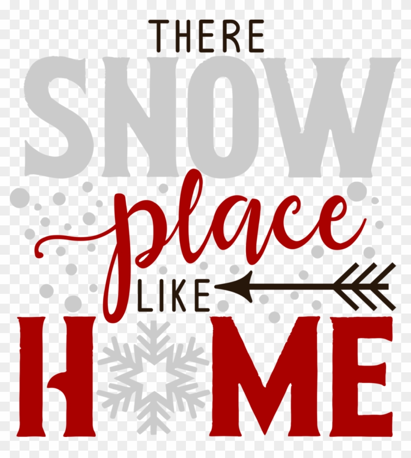 There's Snow Place Like - There's Snow Place Like #1720869