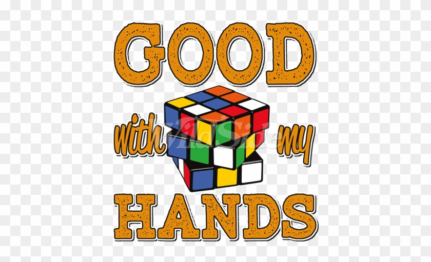 Good With My Hands Rubik's Cube - Good With My Hands Rubik's Cube #1721274