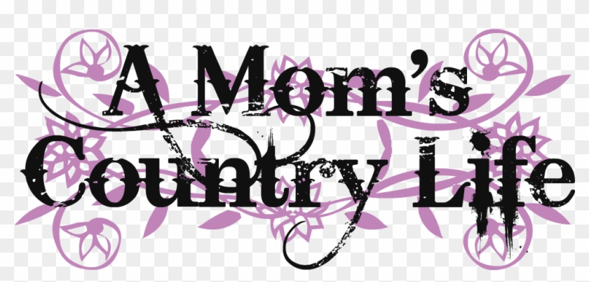 A Mom's Country Life - Country #1725479