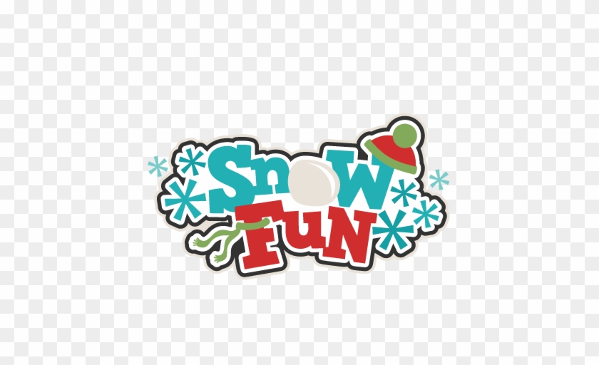 Snow Fun Title Svg Scrapbook Cut File Cute Clipart - Snow Fun Clipart #264216