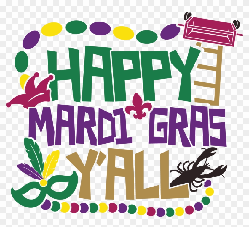 Happy Mardi Gras Yall #1741618
