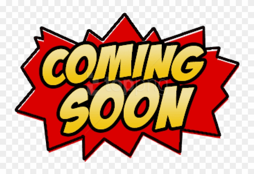 Free Png Download Coming Soon Cartoon Sign Clipart - Free Png Download Coming Soon Cartoon Sign Clipart #1742423