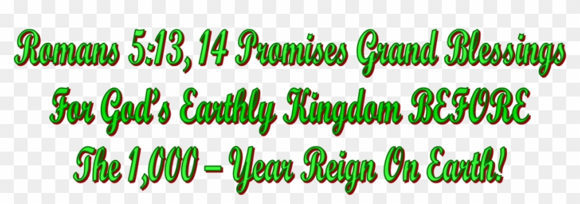 13, 14 Promises Grand Blessings For God's Earthly Kingdom - Calligraphy #1742724