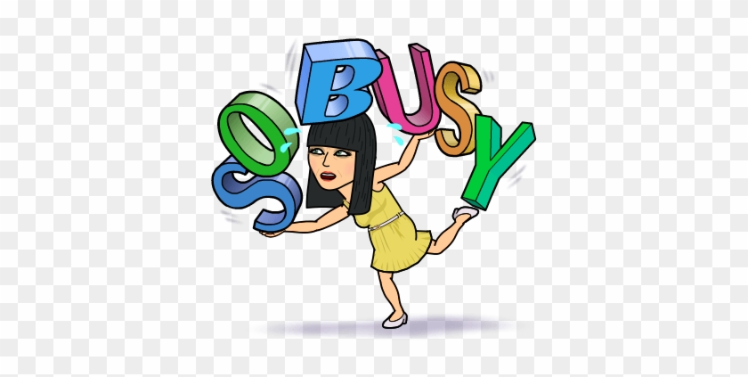 Hi Guys, Phew We Have Been Steadily Working To Get - Busy Bitmoji #1742892