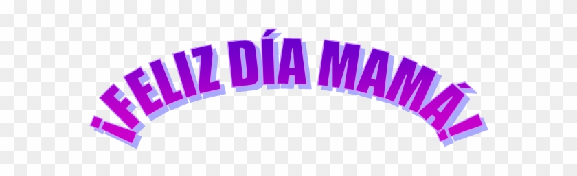 Feliz Dia Mamá - Circle #1746633