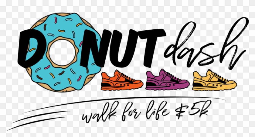 Donut Dash Walk For Life/5k - Donut Dash Walk For Life/5k #1749176