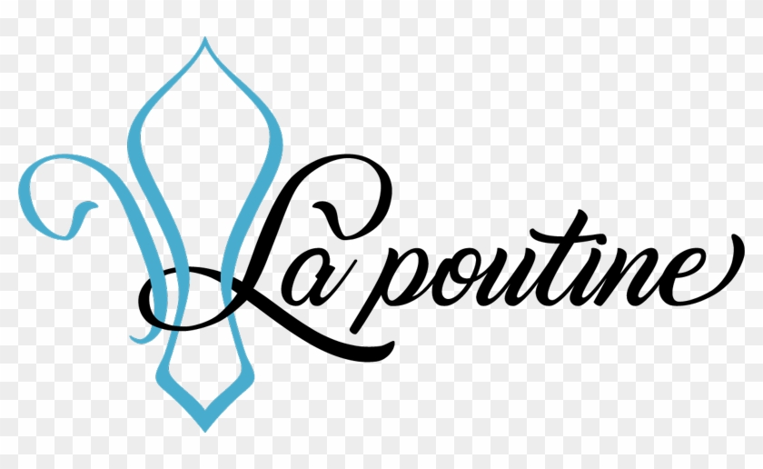 La Poutine Logo - Calligraphy #1750406