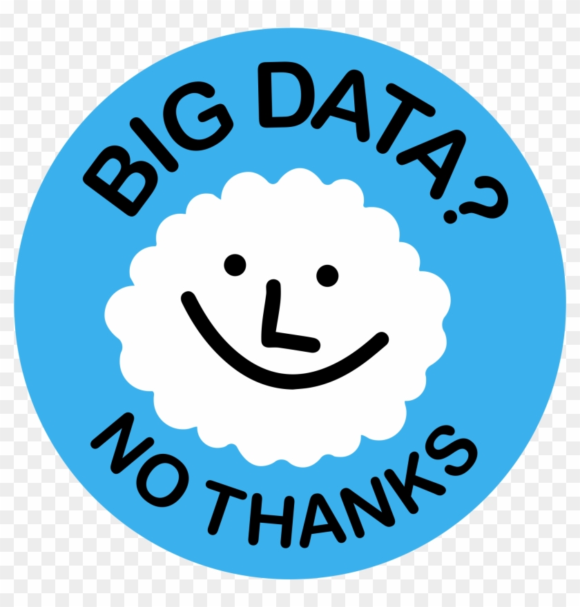 Big Data No Thanks Cloud - Big Data No Thanks #1751122