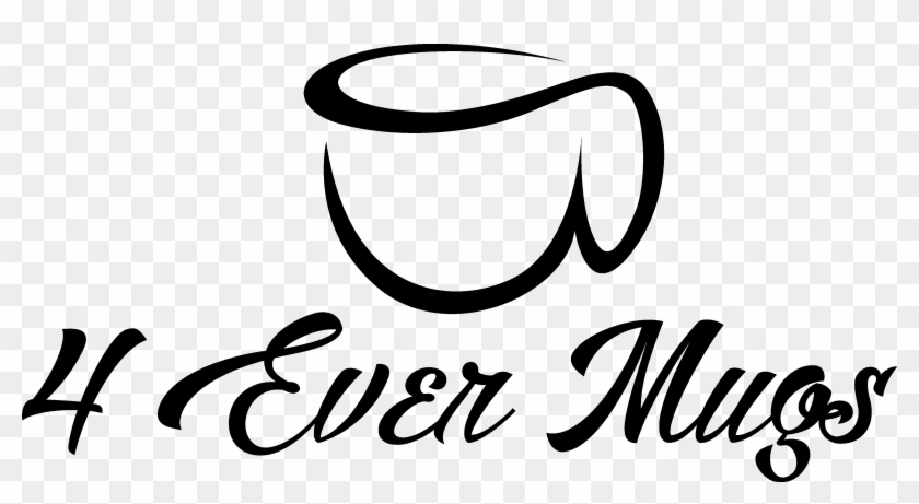 4 Ever Mugs - Calligraphy #1751139