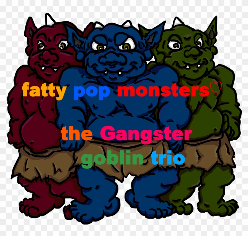 Png Gangster Goblin Trio Oonukita Ya On Deviantart - Cartoon #1752107