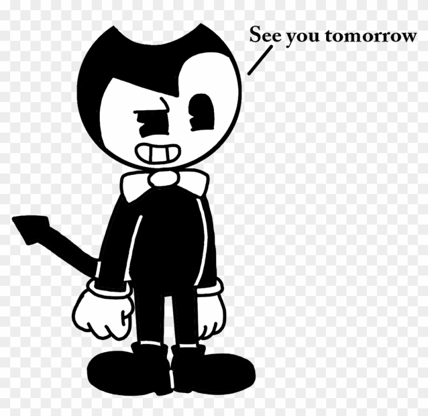 Bendy Will See You Tomorrow By Mega Shonen One - Cartoon #1754691