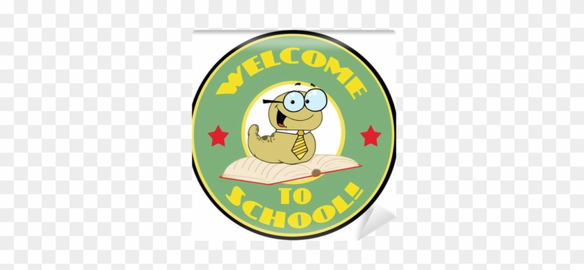 Green Worm On A Green Welcome To School Circle Wall - Welcome Back To School Circle #1756695