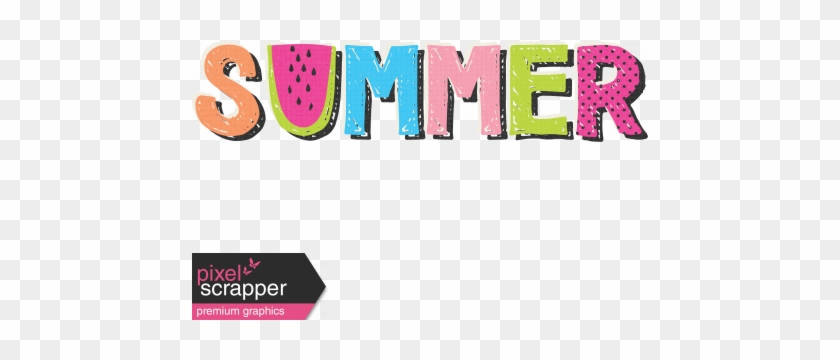 Summer Lovin' July 2017 Blog Train - Logo Summer Word Art #1757451