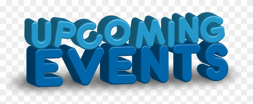 3d Upcoming Events Clipart - Upcoming Events Clipart #267131