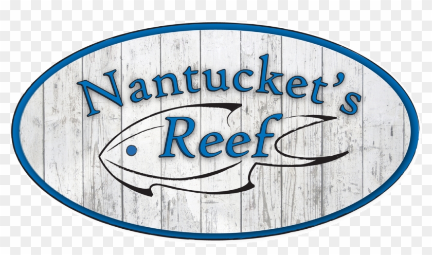 Nantucket's Reef Opened In September Of 2013, Just - Calligraphy #1761192