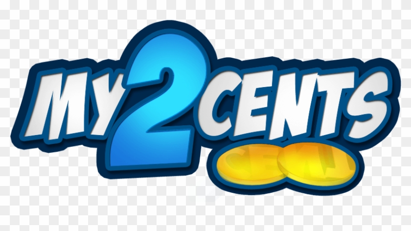 My Two Cents - My Two Cents #1765114