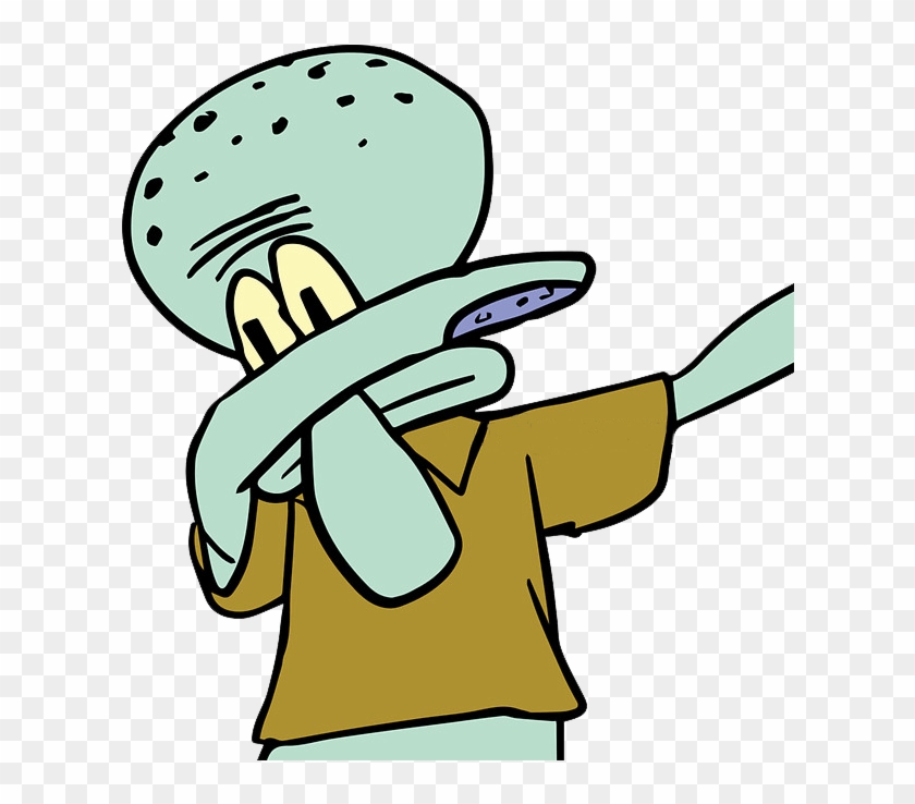 700 X 700 8 - Squidward Dabbing #1765904