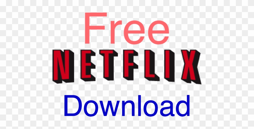 Free Netflix Download V1 - Free Netflix Download V1 #1767296