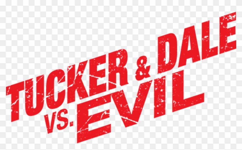 Tucker And Dale Vs - Tucker And Dale Vs #1767639