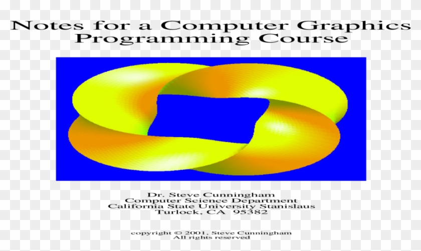Notes For A Computer Graphics Programming Course Rsc/cs3600f00/notes - Notes For A Computer Graphics Programming Course Rsc/cs3600f00/notes #1769194