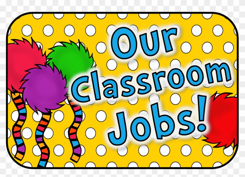 Sign Clipart Classroom - Dr Seuss Classroom Jobs #49449