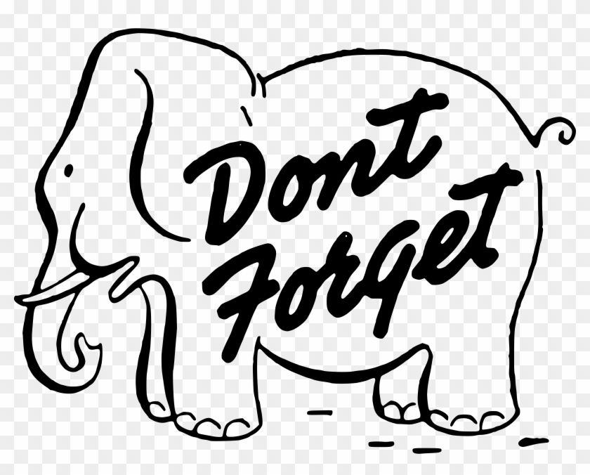 Forget - Don T Forget Elephant #50484