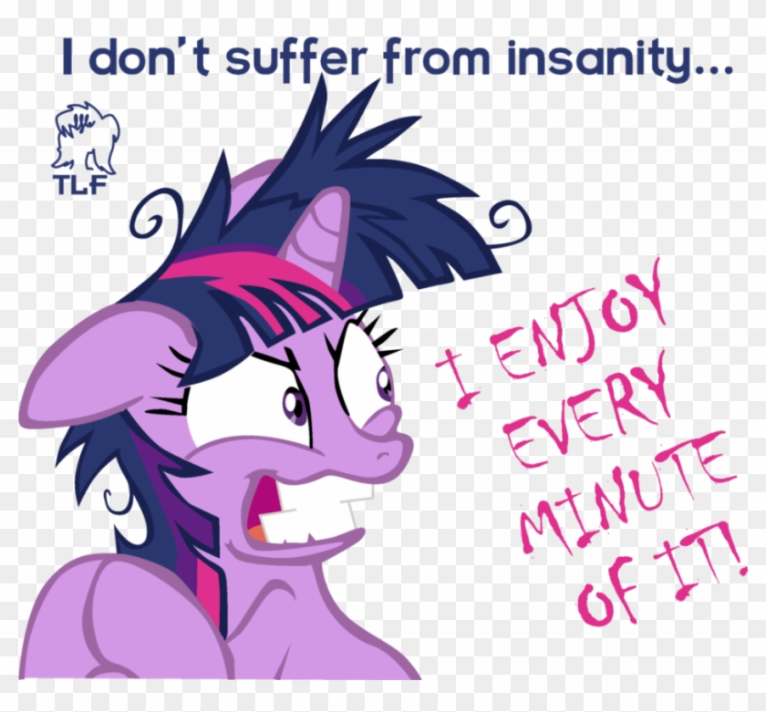 Crazy Quote About Life And Happiness - Twilight Sparkle Lesson Zero #281741