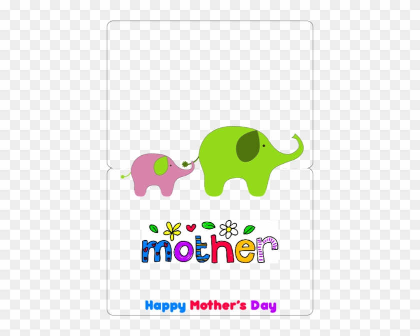 Cute Mother's Day Card Simply Print, Cut And Fold Have - Indian Elephant #297088