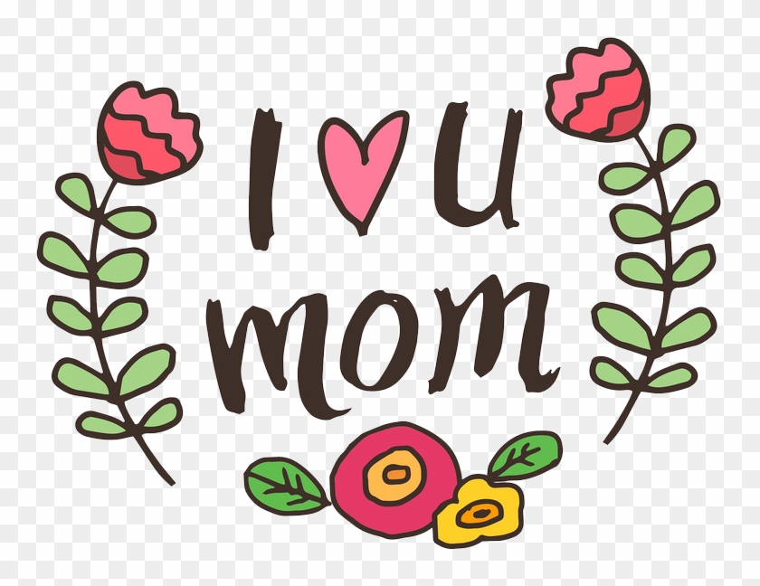 Mother's Day Love Clip Art - Love You Mom Png #301548