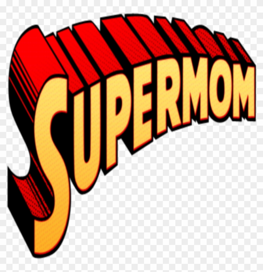 Superman Superwoman Logo Clip Art - Super Mom Transparent #305082