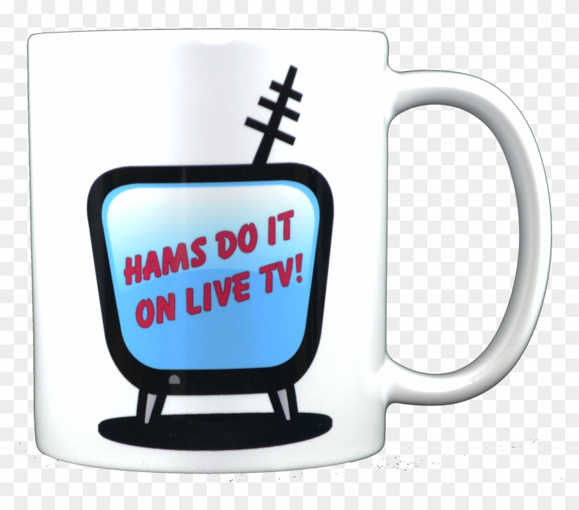 Hams Do It On Live Tv Mug - Coffee Cup #305771