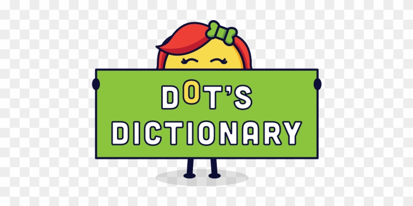 Dot's Dictionary Is A Clear, Engaging Introduction - Dot's Dictionary Is A Clear, Engaging Introduction #310759