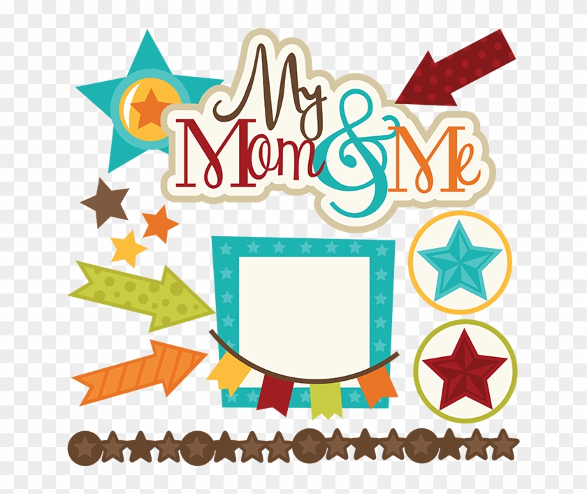 My Mom & Me Svg Files For Scrapbooking Mom And Son - Mom And Me Scrapbooking #314395
