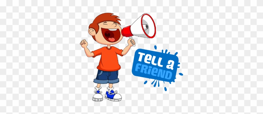 Refer A Friend - Tell Your Friends Clip Art #318800