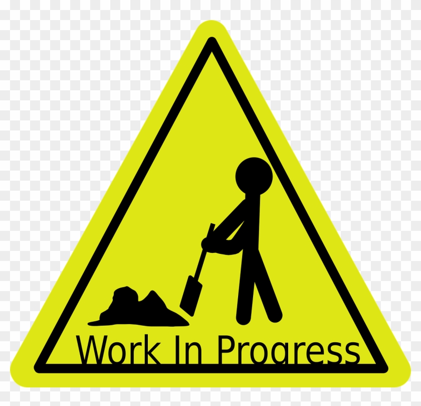Work In Progress Png Clip Arts - Work In Progress Sign #319378