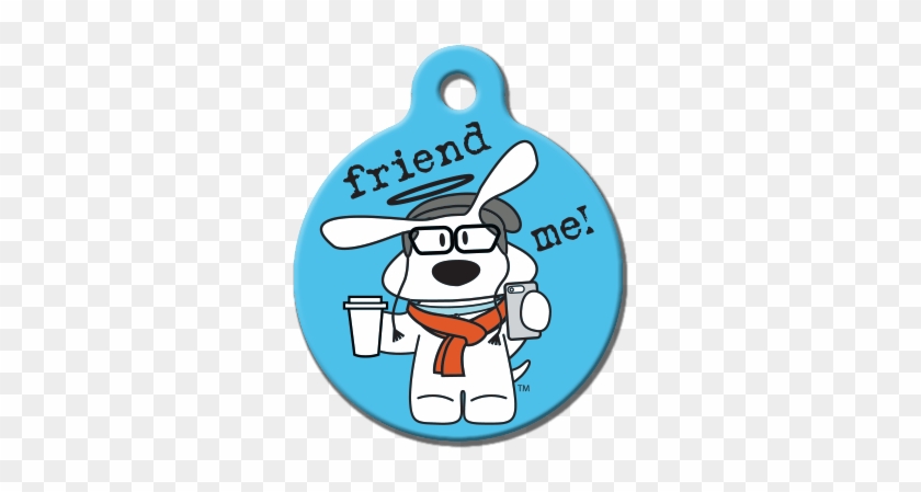 Qr Digital Dog Id Tag Friend Me - Pethub Pethub Dog Is Good Friend Me Id Tag #321350
