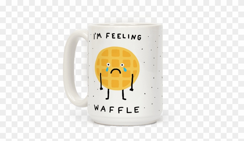 I'm Feeling Waffle - Waffle #323769